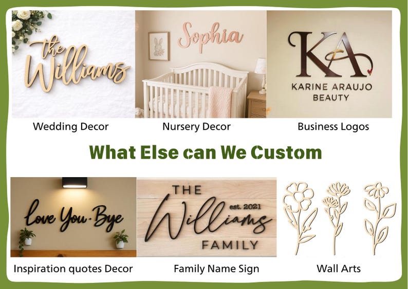 May include: A collage of custom wall signs and decor featuring wooden lettering and floral cutouts. Examples include the text The Williams, Sophia, Karine Araujo Beauty, love You Bye, and The Williams Family est. 2021, showcasing various fonts and styles.