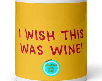Taza de café con vino divertida / Taza "Ojalá esto fuera vino" / Regalo para amantes del vino / Taza con forma de botella de vino / Taza de cerámica con humor / Positivo con Paz