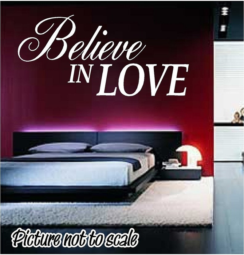 BELIEVE IN LOVE vinyl wall decal any color home decor image 1