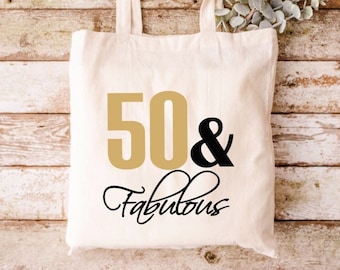 50 & Fabulous Tote Bag - Birthday Tote Bag -  50 Birthday Gift Tote - Custom Tote Bag - Reusable Tote