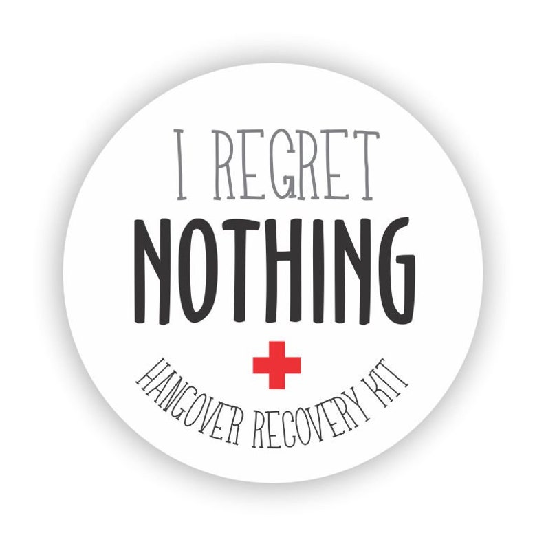 I Regret Nothing Stickers Hangover Recovery Kits Stickers Wedding favor stickers Bachelorette Hangover Kit image 1