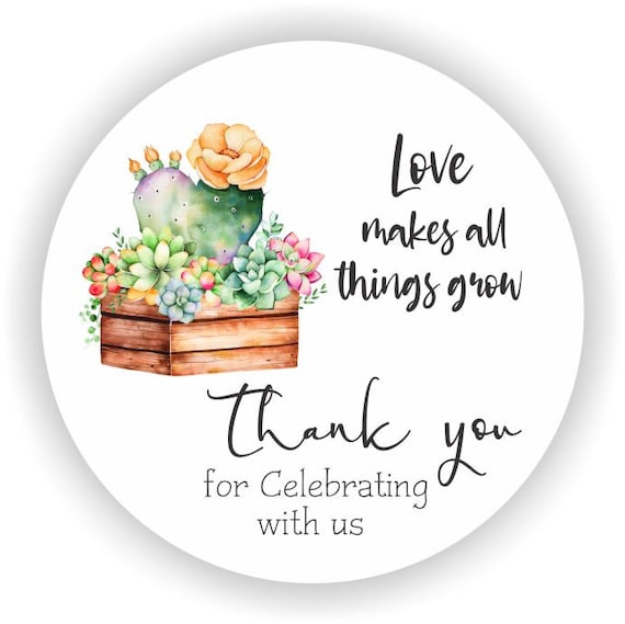 Love Makes All Things Grow Thank You Stickers Succulent Etsy