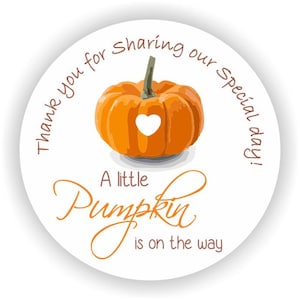 Baby Shower Stickers A Little Pumpkin is on the way Stickers Thank you for Celebrating with me image 1