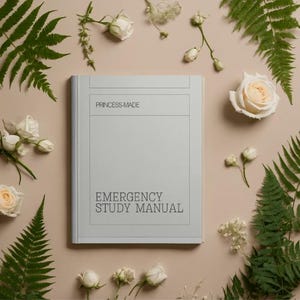 May include: A light grey book titled "EMERGENCY STUDY MANUAL" with the text "PRINCESS-MADE" at the top. The book is surrounded by white roses, green ferns, and small white flowers on a beige background.