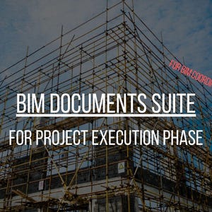 BIM Documents Suite for Project Execution - Templates for BIM Coordinators in Construction Projects