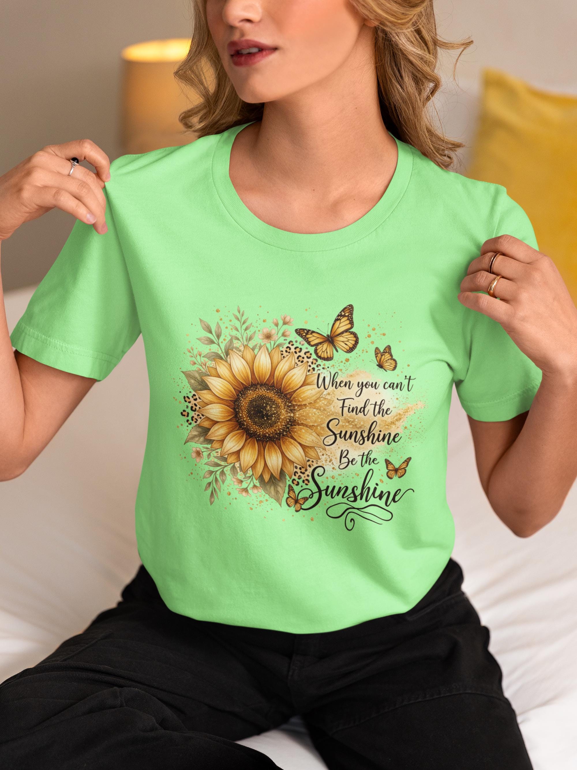 When You Can't Find the Sunshine Be the Sunshine Dtf Transfer, Ready to ...