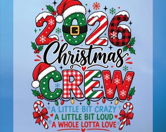 2026 Christmas Crew DTF Transfer, Ready To Press