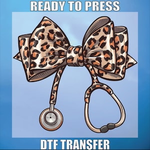 Nurse Coquette Shirt Dtf, Nurse Bow Dtf Print, Heat Transfer, Nurse Design,  Bulk Dtf Transfer, Nurse Leopard Dtf, Stethoscope Dtf Transfer