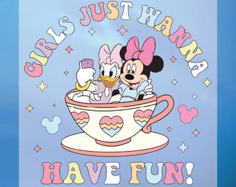 Girls Just Wanna Have Fun DTF Transfer: Minnie & Daisy Design