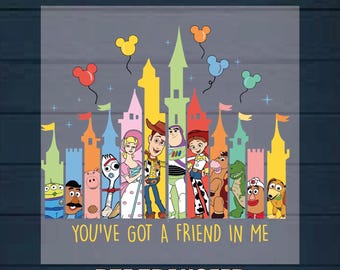 Toy Story DTF Transfer: 'You've Got A Friend In Me' Shirt Design