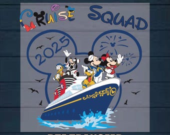 Disney Cruise Squad Dtf 2025, Ready For Press, Family Vacation Shirt Design, Disney Dtf, Mickey Friends Cruise Shirt Design, Heat Transfer