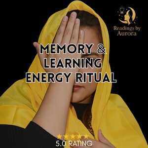 May include: A person wearing a yellow head covering, with a hand covering part of their face. The image has text that reads "MEMORY & LEARNING ENERGY RITUAL" and "5.0 RATING". The image also includes the text "Readings by Aurora".