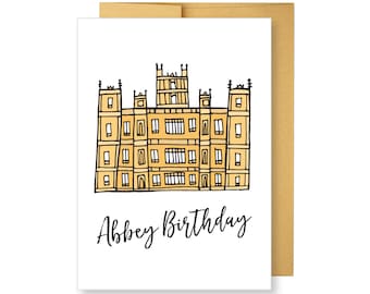 DIGITAL DOWNLOAD - "Abbey Birthday" Greeting Card 2 (5x7) - Downton Abbey Birthday Card