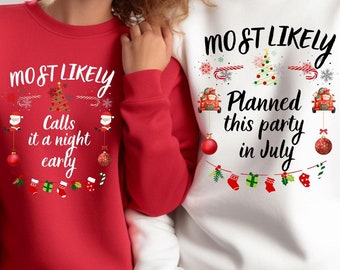 Felpa con cappuccio natalizia divertente: molto probabilmente, pigiama di gruppo coordinato