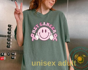 Hey Cancer Comfort Colors Shirt: Awareness Warrior Tee