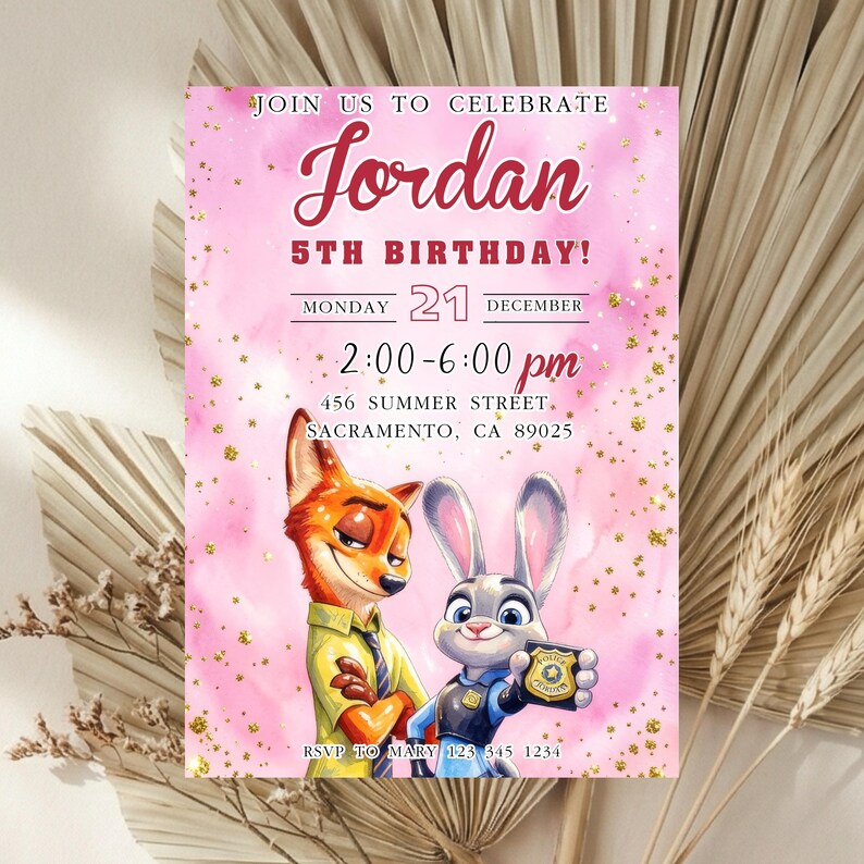 May include: A pink birthday invitation featuring the characters Nick Wilde and Judy Hopps from Zootopia. The invitation includes the text "Join us to Celebrate Jordan 5th Birthday!" with event details: Monday, December 21, 2:00-6:00 pm, and address.
