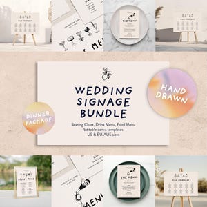 May include: A set of wedding signage templates in a hand-drawn style. The templates include a seating chart, drinks menu, food menu, and a "Find Your Seat" sign. The templates are editable and available in US and EU/AUS sizes.