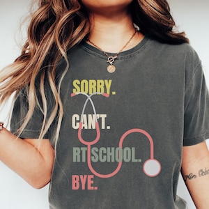 Funny Respiratory Therapy Student T-Shirt: Comfort Colors RT School Gift