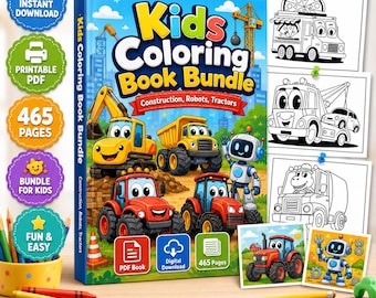 May include: A digital kids colouring book bundle featuring construction vehicles, robots, and tractors on the cover. The book includes 465 pages of printable PDF content. The cover displays a yellow excavator, a dump truck, and two tractors.