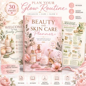 May include: A 30-page digital beauty and skin care planner featuring a soft pink floral theme. The cover displays the text Beauty and Skin Care Planner, while interior pages show skincare routines, product illustrations, and tracking charts.