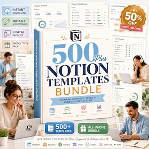 May include: A digital product bundle featuring 500 plus Notion templates for planning, business, study, and productivity. The cover displays the text 500 Plus Notion Templates Bundle, Planner, Business, Study & Productivity System with icons.