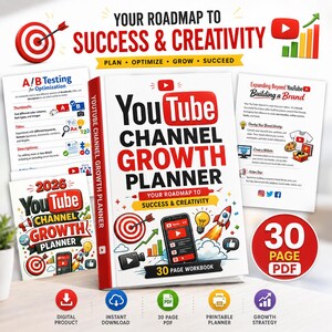 May include: A 30-page digital YouTube Channel Growth Planner workbook featuring a white cover with red and black text, a smartphone icon, a rocket, a lightbulb, and a target graphic. Includes supplementary pages on A/B testing and branding.