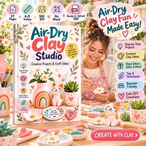 以下が含まれることがあります： Air-Dry Clay Studioというタイトルのソフトカバー本で、クリエイティブなプロジェクトやクラフトのアイデアが掲載されています。表紙は白地で、虹色の花瓶、猫の置物、多肉植物の鉢、花形の皿のイラストとテキストが描かれています。