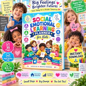Peut inclure: Une couverture de livre Social Emotional Learning Planner for Kids avec des illustrations colorées d'enfants, de cœurs et d'icônes éducatives. Le texte indique Big Feelings Brighter Futures, Social Emotional Learning Planner for Kids, 35 Pages et Instant Download.