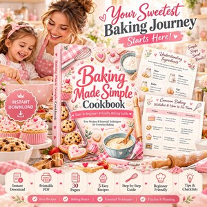Puede incluir: Un libro de cocina digital titulado Baking Made Simple Cookbook con un tema en rosa y blanco. La portada presenta ilustraciones de cupcakes, galletas y utensilios de repostería. Incluye páginas imprimibles sobre ingredientes y errores.
