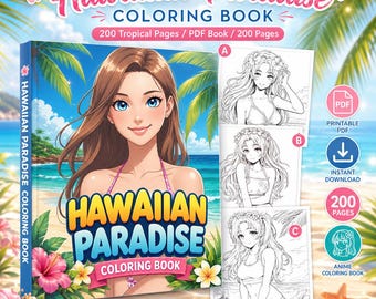 Hawaii Coloring Book: 200 Tropical Beach, Flower, Wildlife Pages (Digital Download)