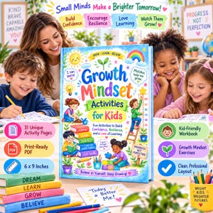 Könnte beinhalten: Ein Growth Mindset Activities for Kids Buch mit einem bunten Cover, das Kinder, einen Regenbogen und eine Sonne zeigt. Das Cover enthält Text wie Grow, Learn, Believe und 6 x 9 inches sowie verschiedene pädagogische Symbole.