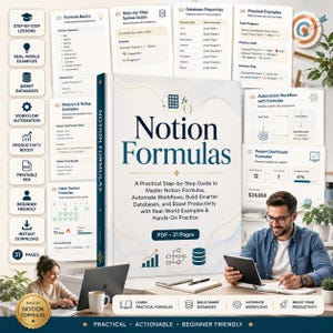 May include: A 31-page PDF guide titled Notion Formulas, featuring a step-by-step manual for mastering database formulas, automation workflows, and productivity. The cover displays the title in dark blue text with icons for charts and databases.