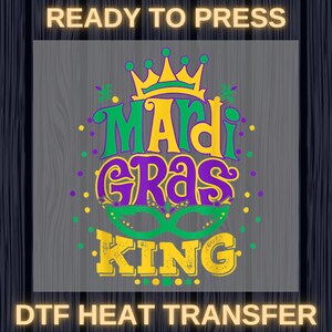 Mardi Gras King Ready To Press, Mardi Gras Carnival DTF, Perfect for Colorful Party, Mardi Gras Shirt Beads Design, Funny Carnival