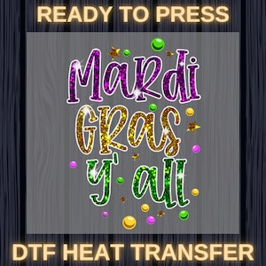 Mardi Gras Ya&#39;ll Ready To Press, Mardi Gras DTF Transfer, Mardi Gras Carnival DTF, Mask and Festive Beads DTF, Perfect for Colorful Party