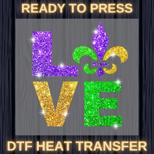 Glitter Mardi Gras Love Ready To Press, Mardi Gras Carnival DTF, Perfect for Colorful Party, Mardi Gras Shirt Design, Carnival Gift for Her