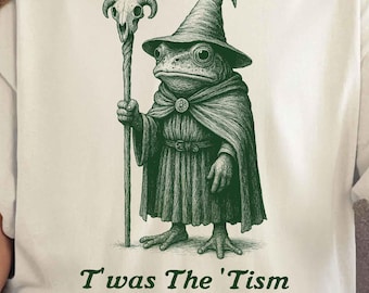 Frog Wizard Meme PNG | ’Twas The ’Tism M’Lord Fantasy Shirt Design | Funny Autism Awareness Png| Magic Frog Digital Art