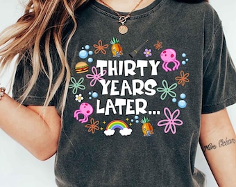 Funny 30th Birthday Shirt, Thirty Years Later, 30th Birthday Gift, Dirty 30 Birthday Party Group Shirts, 30th Birthday Club, Funny Bday Gift