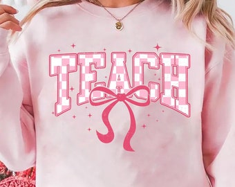 Coquette Teach PNG, Bow Teacher Png, Bows Teach PNG, Varsity Teach Png, Teacher Gift PNG, Coquette Teach Shirt Design, Teacher Appreciation
