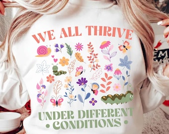 Todos prosperamos en diferentes condiciones (archivo PNG digital para camisetas, inclusión PNG, TDAH PNG, autismo PNG, neurodiversidad PNG, salud mental)