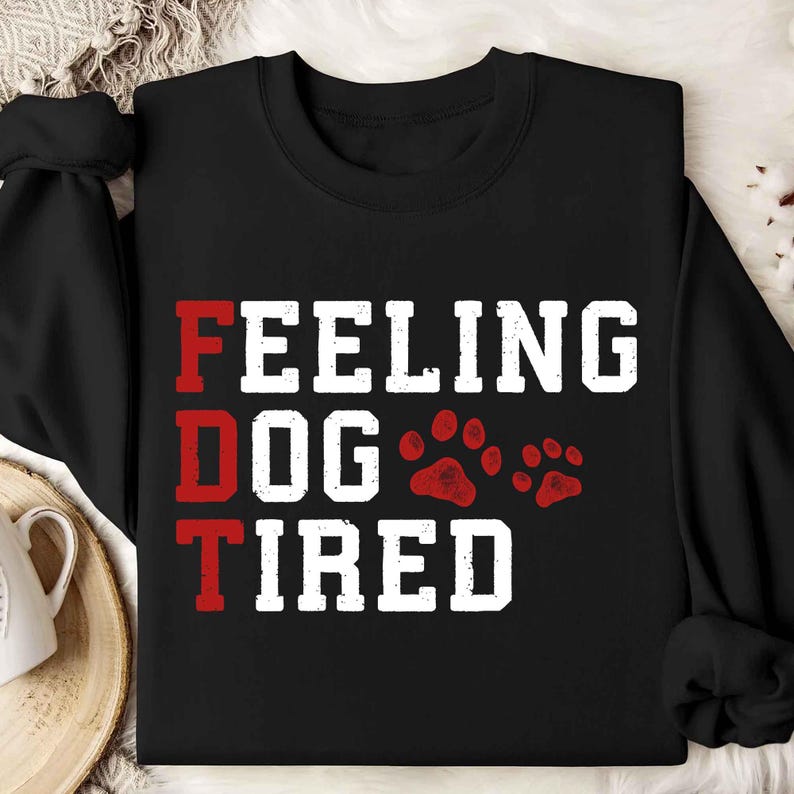 Rolig känsla av trött hund png, citat om trött hund png, FDT fox trot delta png, sarkasm med husdjur clipart, perfekt för hundälskare, rolig politisk png bild 3