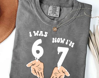 Funny Six Seven Birthday Meme Shirt, 6 7 Years Old Birthday Tee, Cute Kids Birthday Outfit, Funny 6 7 Party Gift Shirt
