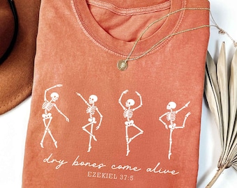 Ezekiel 37 Skeleton Dancing T-Shirt: Christian Halloween Comfort Colors Tee