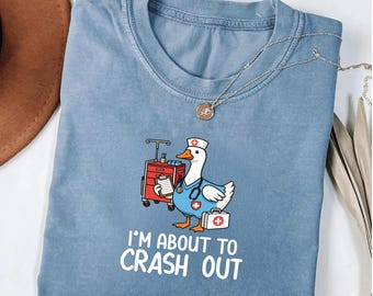 Funny Silly Goose Nurse Shirt, Comfort Colors Nurse Tee, Snarky Night Shift Nurse CNA Shirt, Nurse Appreciation Week Gift