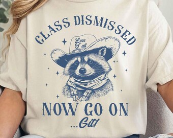 Funny Last Day of School PNG, Raccoon Class Dismissed PNG, End of Year Teacher Appreciation Sublimation for Summer PNG