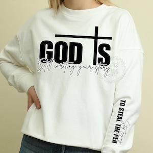God is Still Writing Your Story Svg, God Said Svg, bible verse svg, Religious png Svg, Christian Svg png Sublimation Cut File