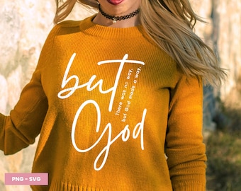 But God Svg, But God Shirt Svg, Christian Svg, Religious Svg,  God svg, But God png, Created with a Purpose Svg, Faith Svg, Bible Verse Svg