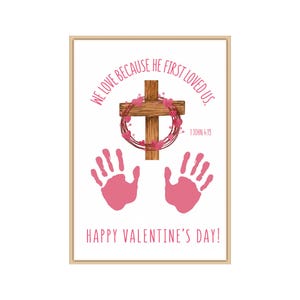 Preschool Bible Craft, Valentine’s Handprint, Christian Craft, Sunday School, Preschool Kids Toddler Baby Handprint, Bible Verse Craft