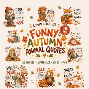 May include: A collection of 26 watercolour illustrations featuring autumn-themed animals including an owl, fox, squirrel, and goose, accompanied by humorous text quotes like "Too tired to give a hoot" and "Zero fox given" on a light background.