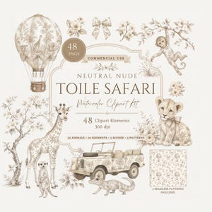 May include: A digital clipart kit titled Neutral Nude Toile Safari featuring 48 watercolor elements in beige tones. Includes illustrations of a hot air balloon, a giraffe, a meerkat, a monkey, a lion cub, a safari vehicle, and a crocodile.
