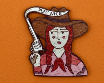 Cowgirl Pin / Cowgirl Badge / Cowgirl Brooch / Wooden Brooch